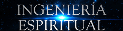 La Ingeniería Espiritual